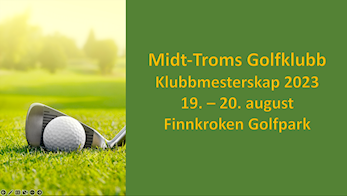 Klubbmesterskap Midt-Troms Golfklubb